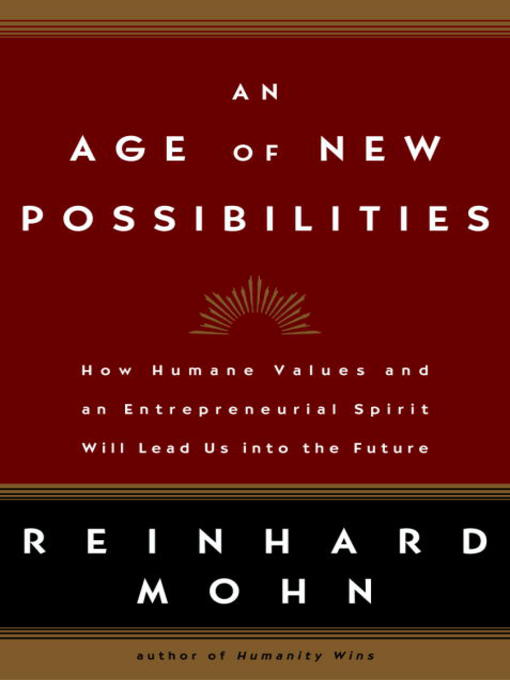 Title details for An Age of New Possibilities by Reinhard Mohn - Available